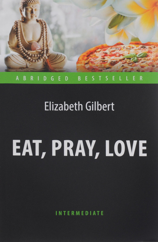 Eat, Pray, Love