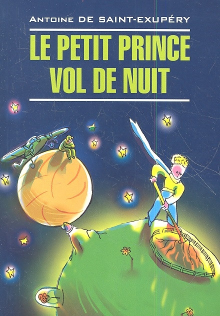 Le petit Prince. Vol de nuit